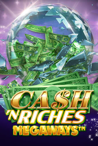 Игра Cash 'N Riches Megaways™ от Microgaming | Чемпион Слотс Казино 