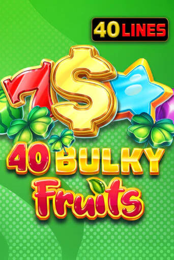 Игра 40 Bulky Fruits от Amusnet Interactive | Чемпион Слотс Казино 