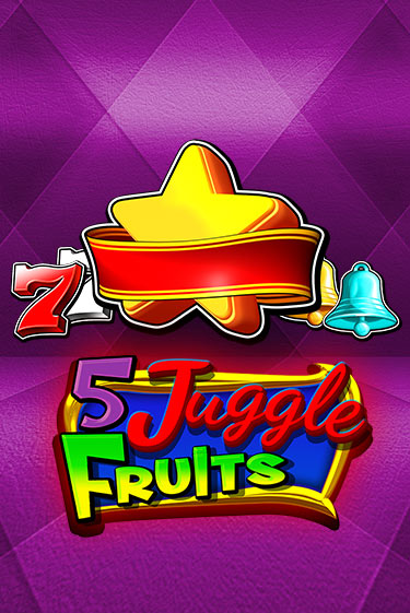 Игра 5 Juggle Fruits от Amusnet Interactive | Чемпион Слотс Казино 