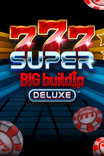 Игра 777 Super BIG BuildUp™ Deluxe™ от Games Global | Чемпион Слотс Казино 