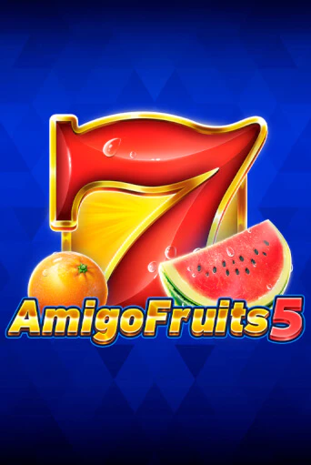 Игра Amigo Fruits 5 от Amigo Gaming | Чемпион Слотс Казино 