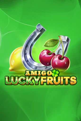Игра Amigo Lucky Fruits от Amigo Gaming | Чемпион Слотс Казино 
