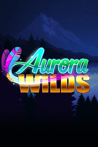 Игра Aurora Wilds от Games Global | Чемпион Слотс Казино 