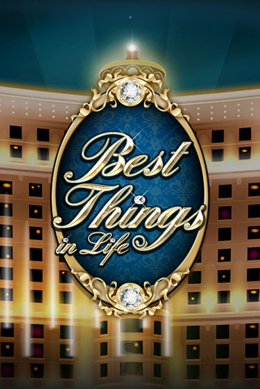 Игра Best Things in life от iSoftBet | Чемпион Слотс Казино 