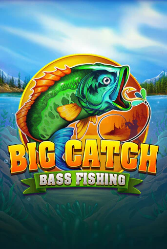 Игра Big Catch Bass Fishing от Blueprint Gaming | Чемпион Слотс Казино 