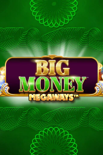 Игра Big Money Megaways от Blueprint Gaming | Чемпион Слотс Казино 