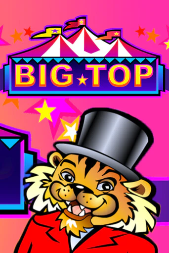 Игра Big Top от Games Global | Чемпион Слотс Казино 