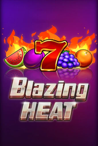 Игра Blazing Heat от Fazi | Чемпион Слотс Казино 
