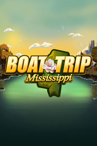 Игра Boat Trip Mississippi от Spinmatic | Чемпион Слотс Казино 