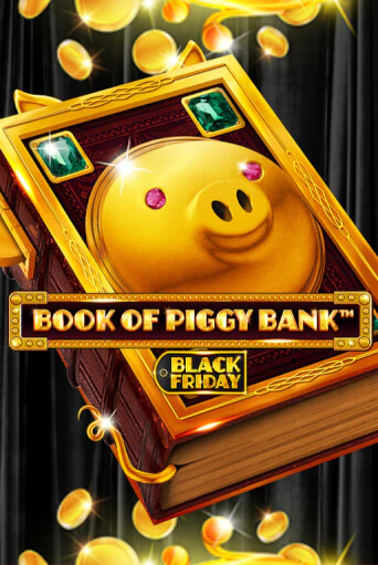 Игра Book Of PiggyBank - Black Friday от Spinomenal | Чемпион Слотс Казино 