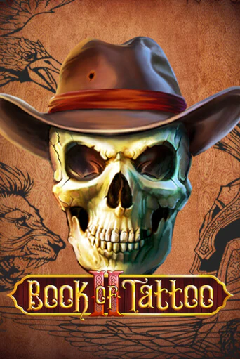 Игра Book Of Tattoo II от Fugaso | Чемпион Слотс Казино 