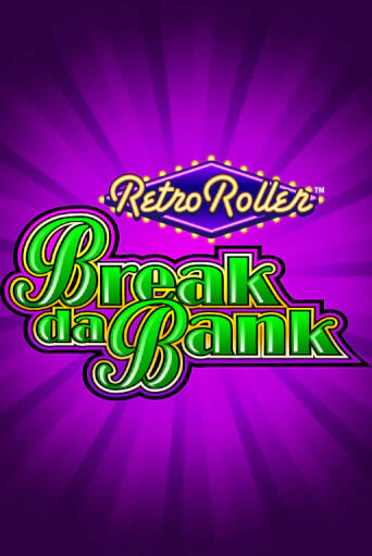Игра Break da Bank Retro Roller™ от Games Global | Чемпион Слотс Казино 