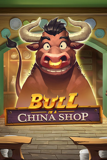 Игра Bull in China Shop от Play'n GO | Чемпион Слотс Казино 