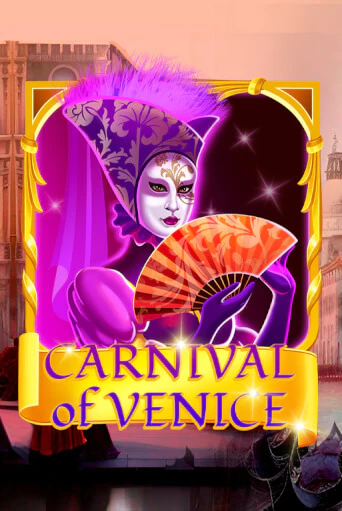Игра Carnival Of Venice от KA Gaming | Чемпион Слотс Казино 