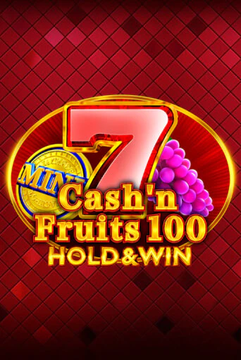 Игра Cash'n Fruits 100 Hold And Win от 1spin4win | Чемпион Слотс Казино 