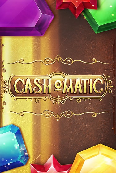 Игра Cash-o-Matic™ от NetEnt Deluxe | Чемпион Слотс Казино 