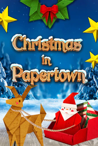 Игра Christmas in Papertown от Games Global | Чемпион Слотс Казино 