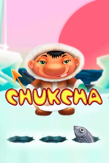 Игра Chukcha от Клуб Вулкан | Чемпион Слотс Казино 