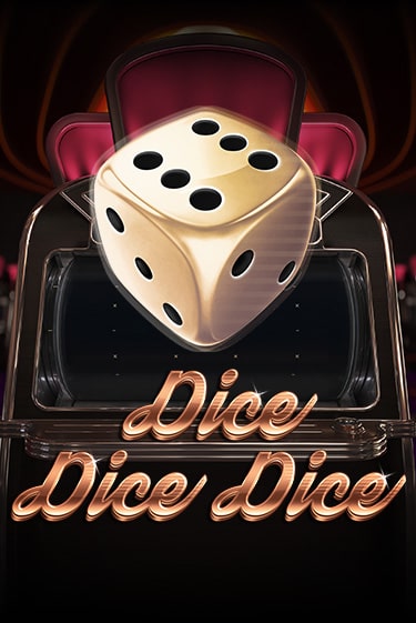 Игра Dice Dice Dice от Red Tiger | Чемпион Слотс Казино 