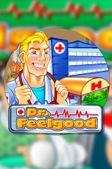Игра Dr Feelgood от Habanero | Чемпион Слотс Казино 