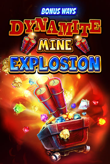 Игра Dynamite Mine Explosion от Relax Gaming | Чемпион Слотс Казино 