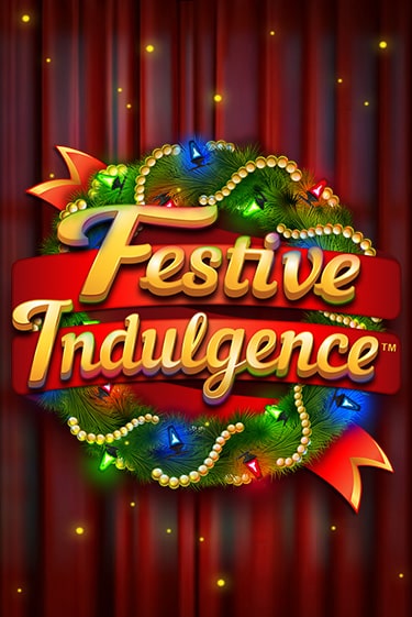 Игра Festive Indulgence от Games Global | Чемпион Слотс Казино 