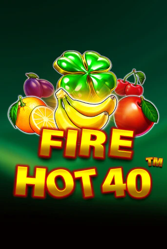 Игра Fire Hot 40 от Pragmatic Play | Чемпион Слотс Казино 