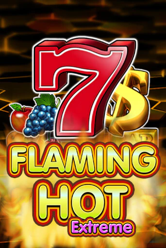 Игра Flaming Hot Extreme от Amusnet Interactive | Чемпион Слотс Казино 