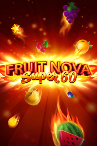 Игра Fruit Super Nova 60 от Evoplay | Чемпион Слотс Казино 