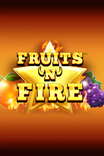 Игра Fruits'n'Fire от Synot Games | Чемпион Слотс Казино 