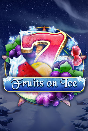 Игра Fruits on Ice от Spinomenal | Чемпион Слотс Казино 