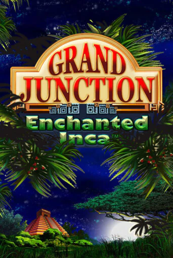 Игра Grand Junction: Enchanted Inca от Playtech | Чемпион Слотс Казино 