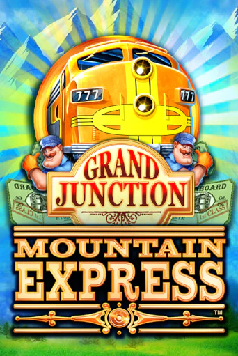 Игра Grand Junction : Mountain Express от Playtech | Чемпион Слотс Казино 