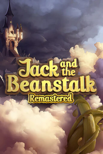 Игра Jack and the Beanstalk Remastered от NetEnt Deluxe | Чемпион Слотс Казино 