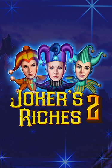 Игра Joker's Riches 2 от High 5 | Чемпион Слотс Казино 
