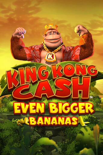 Игра King Kong Cash Even Bigger Bananas от Blueprint Gaming | Чемпион Слотс Казино 