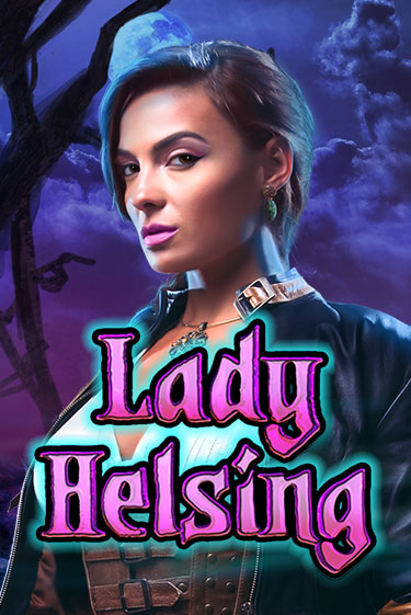 Игра Lady Helsing от High 5 | Чемпион Слотс Казино 