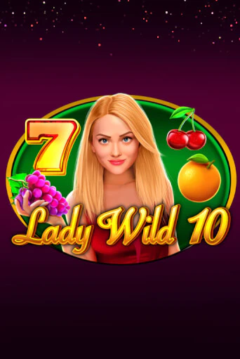 Игра Lady Wild 10 от 1spin4win | Чемпион Слотс Казино 