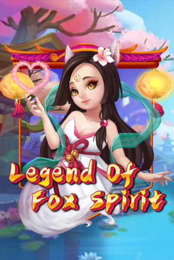 Игра Legend of Fox Spirit от KA Gaming | Чемпион Слотс Казино 