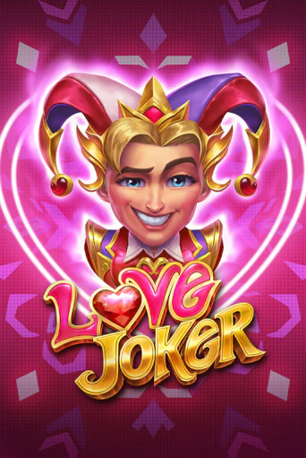 Игра Love Joker от Play'n GO | Чемпион Слотс Казино 