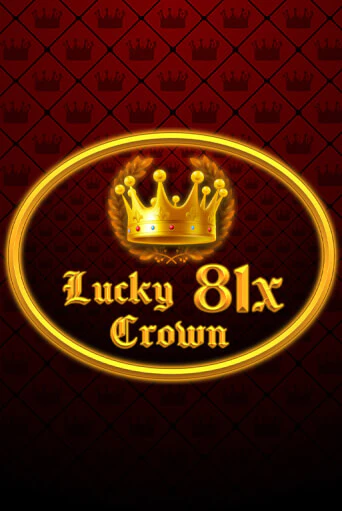Игра Lucky Crown 81x от 1spin4win | Чемпион Слотс Казино 