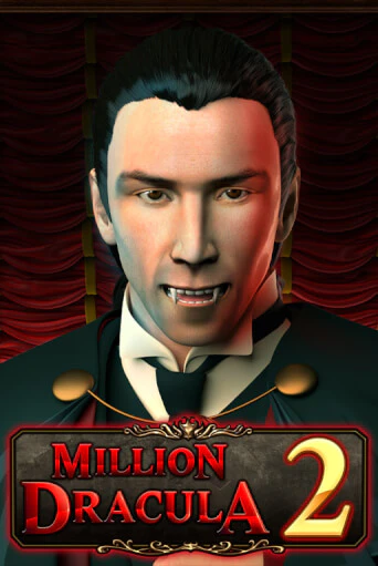Игра Million Dracula 2 от Red Rake Gaming | Чемпион Слотс Казино 