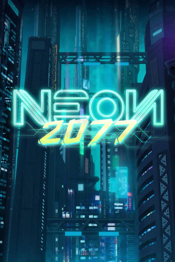 Игра Neon 2077 от OneTouch | Чемпион Слотс Казино 