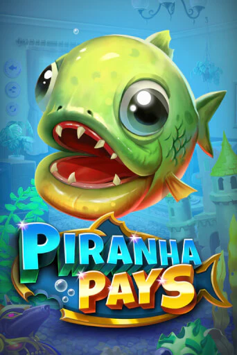 Игра Piranha Pays от Play'n GO | Чемпион Слотс Казино 