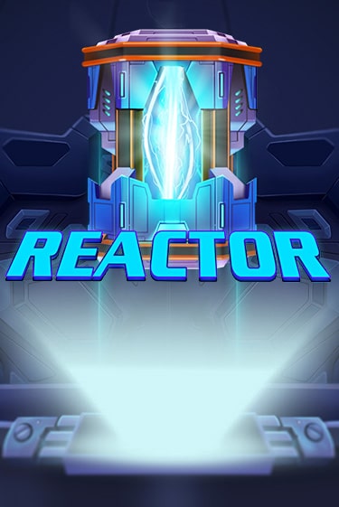Игра Reactor от Red Tiger | Чемпион Слотс Казино 
