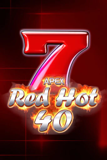 Игра Red Hot 40 от Greentube | Чемпион Слотс Казино 