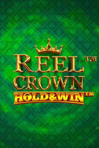 Игра Reel Crown™: Hold & Win™ от iSoftBet | Чемпион Слотс Казино 