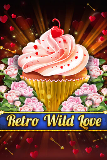 Игра Retro Wild Love от Spinomenal | Чемпион Слотс Казино 