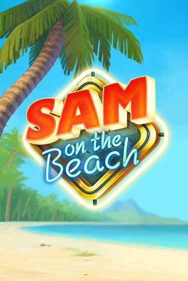 Игра Sam on the Beach от ELK Studios | Чемпион Слотс Казино 