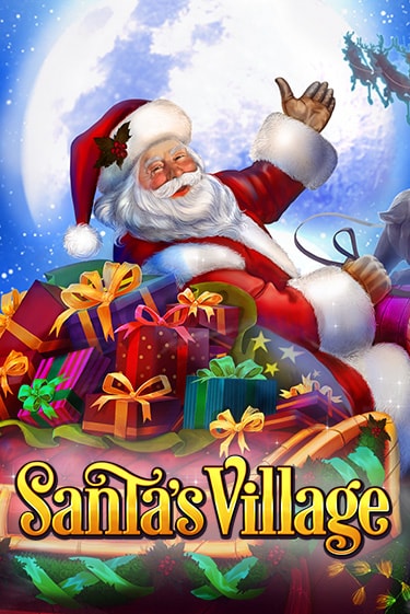 Игра Santa's Village от Habanero | Чемпион Слотс Казино 
